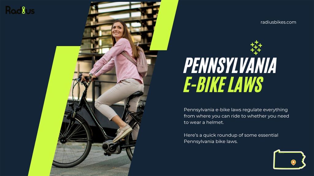 Pennsylvania EBike Laws Radius Bikes